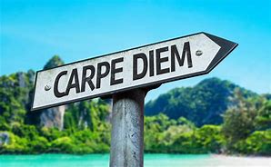 carpe diem